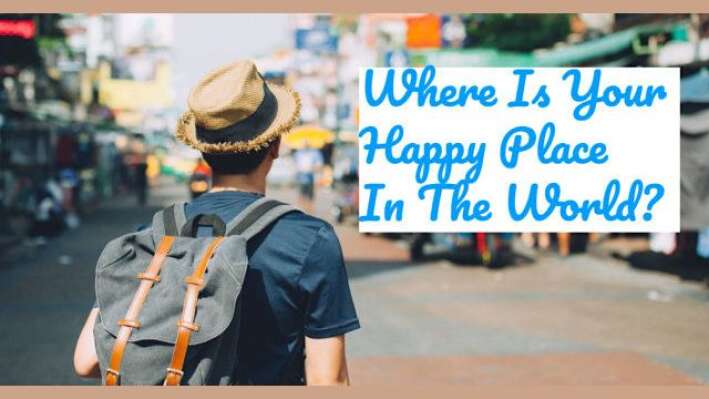 Тест: где ваше самое счастливое место в мире?